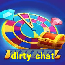 dirty chat